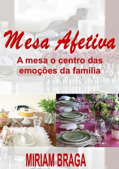 Mesa Afetiva (eBook, PDF) - Braga, Miriam