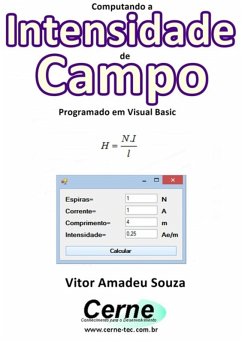 Computando A Intensidade De Campo Programado Em Visual Basic (eBook, PDF) - Souza, Vitor Amadeu