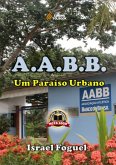 A.a.b.b: Um Paraíso Urbano (eBook, PDF) A.a.b.b: Um Paraíso Urbano (eBook, PDF)