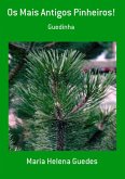 Os Mais Antigos Pinheiros! (eBook, PDF)