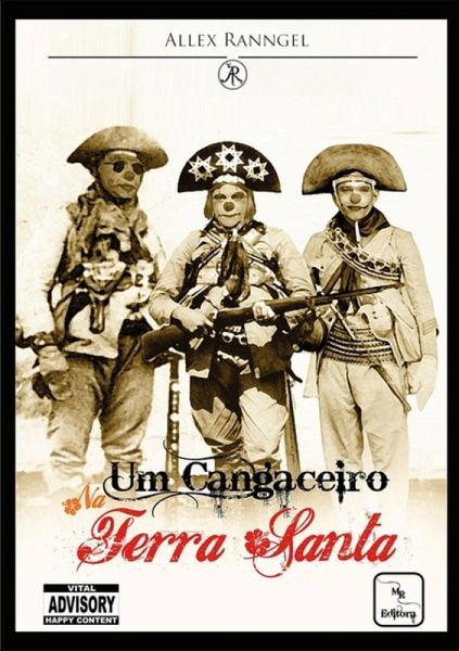 Um Cangaceiro Na Terra Santa (eBook, ePUB) Um Cangaceiro Na Terra Santa (eBook, ePUB)