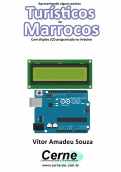 Cover Apresentando Alguns Pontos Turísticos De Marrocos Com Display Lcd Programado No Arduino (eBook, PDF)