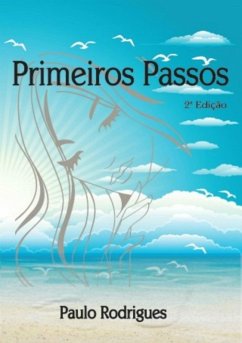 Primeiros Passos (eBook, PDF) - Rodrigues, Paulo