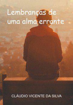 Cover Lembranças De Uma Alma Errante (eBook, PDF)
