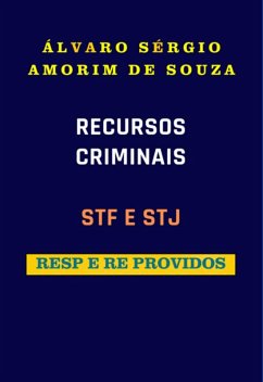 Recursos Criminais - Stf E Stj (eBook, ePUB) Cover Recursos Criminais - Stf E Stj (eBook, ePUB)