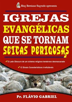 Cover Igrejas Evangélicas Que Se Tornam Seitas Perigosas (eBook, PDF)