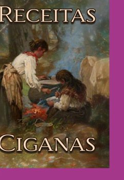 Cover Receitas Ciganas E Pequenos Truques Culinários Ciganos (eBook, PDF)