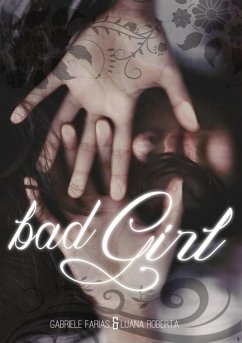 Bad Girl (eBook, PDF) - Roberta, Gabriele Farias And Luana