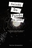 Saindo Do Fundo Do Poço (eBook, PDF)