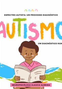 Espectro Autista: Um Processo Diagnóstico (eBook, PDF) - de Almeida, Glaucia Falcão
