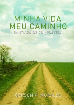 Cover Minha Vida, Meu Caminho, Santiago De Compostela (eBook, PDF)
