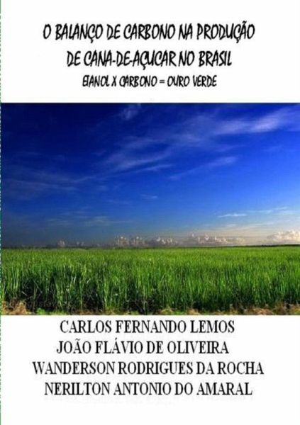 O Balanço De Carbono Na Produção De Cana-de-açucar (eBook, PDF)