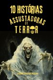 10 Histórias Assustadoras De Terror (eBook, PDF)