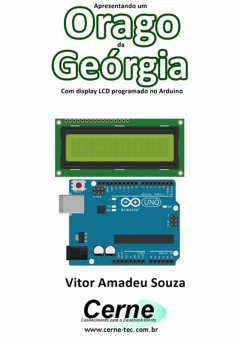 Cover Apresentando Um Orago Da Geórgia Com Display Lcd Programado No Arduino (eBook, PDF)