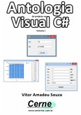 Antologia De Projetos No Visual C# Volume I (eBook, PDF)