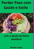 Perder Peso Com Saúde E Estilo (eBook, PDF)