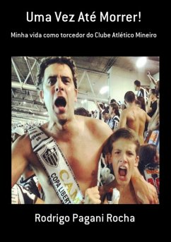 Uma Vez Até Morrer! (eBook, PDF) - Rocha, Rodrigo Pagani