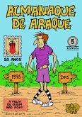 Almanaque De Araque - 20 Anos (eBook, PDF) Almanaque De Araque - 20 Anos (eBook, PDF)
