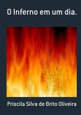 O Inferno Em Um Dia. (eBook, PDF)