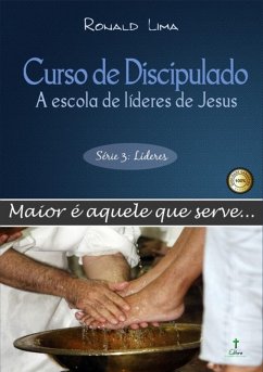 Cover Curso De Discipulado: A Escola De Líderes De Jesus (eBook, PDF)