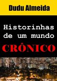 Historinhas De Um Mundo Crônico (eBook, PDF)