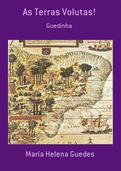 As Terras Volutas! (eBook, PDF) - Guedes, Maria Helena