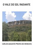 O Vale Do Sol Radiante (eBook, PDF) O Vale Do Sol Radiante (eBook, PDF)