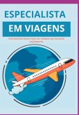 Especialista Em Viagens (eBook, PDF)