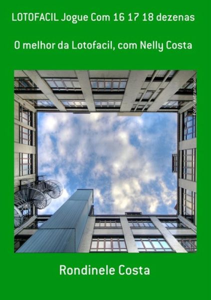 Lotofacil Jogue Com 16 17 18 Dezenas (eBook, PDF)