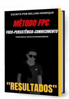 Cover Foco+ Persistência + Conhecimento = Resultados (eBook, PDF)