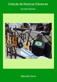 Coleção De Músicas Clássicas (eBook, PDF)