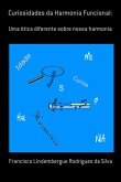 Curiosidades Da Hamonia Funcional: (eBook, PDF)