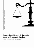 Manual De Direito Tributário Para O Exame Da Ordem (eBook, PDF)