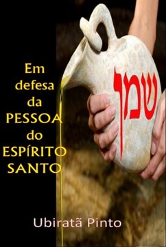 Em Defesa Da Pessoa Do Espírito Santo (eBook, PDF) - Pinto, Ubiratã