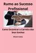 Rumo Ao Sucesso Profissional (eBook,... - Bild 1