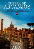 Guerra De Arcanjos (eBook, PDF)