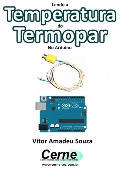 Lendo A Temperatura Do Termopar No Arduino (eBook, PDF) - Souza, Vitor Amadeu