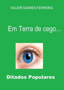 Em Terra De Cego... (eBook, PDF) Cover Em Terra De Cego... (eBook, PDF)