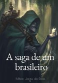 A Saga De Um Brasileiro (eBook, PDF)