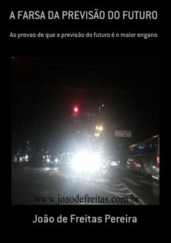 Cover A Farsa Da Previsão Do Futuro (eBook, PDF)