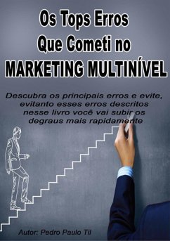 Cover Os 10 Tops Erros Que Cometi No Marketing Multinível (eBook, PDF)