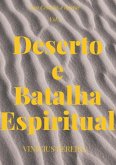 Deserto E Batalha Espiritual (eBook, PDF)