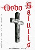 Ordo Salutis (eBook, PDF) Ordo Salutis (eBook, PDF)