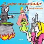 O Sapo Encantado (eBook, PDF) O Sapo Encantado (eBook, PDF)