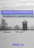 O Sentido Do Sofrimento (eBook, PDF) O Sentido Do Sofrimento (eBook, PDF)