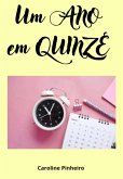 Um Ano Em Quinze (eBook, PDF)