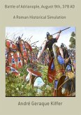 Battle Of Adrianople, August 9th, 378 Ad (eBook, PDF)