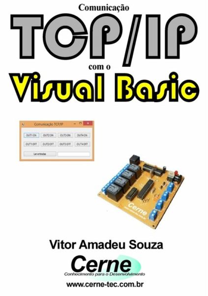 Comunicação Tcp/ip Com O Visual Basic (eBook, PDF)