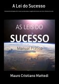 A Lei Do Sucesso (eBook, PDF) A Lei Do Sucesso (eBook, PDF)