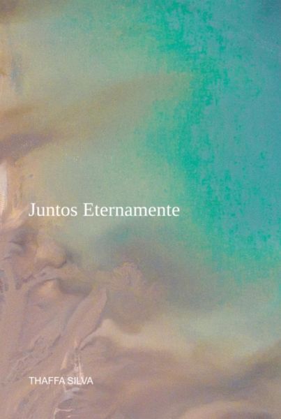 Juntos Eternamente (eBook, PDF) Juntos Eternamente (eBook, PDF)
